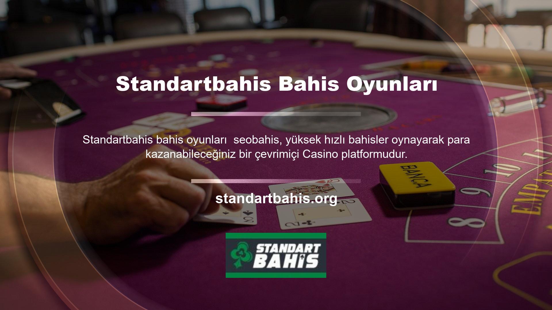 Standartbahis potansiyel üyeleri olan saygın bir markadır ve yatırım yapmaya değerdir