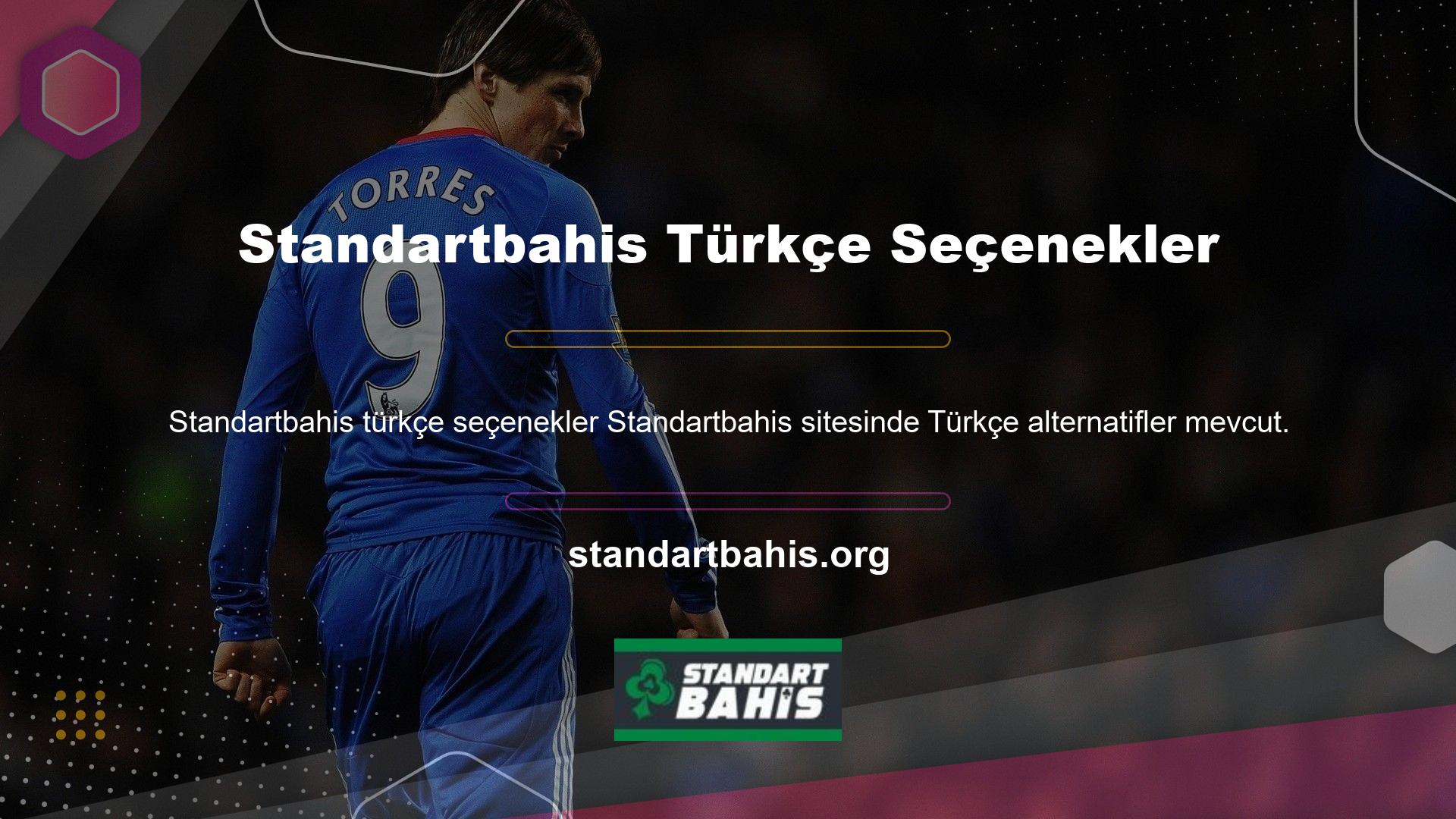 Bahis sitesinde Standartbahis Türkçe adı ve açıklamasıyla yer alıyor